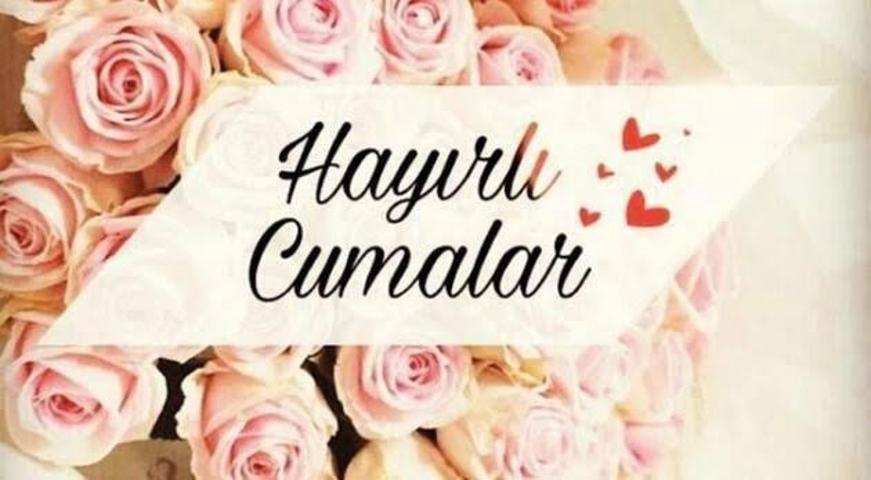 Cuma mesajları RESİMLİ 2020nin en yeni Cuma mesajlarını indir