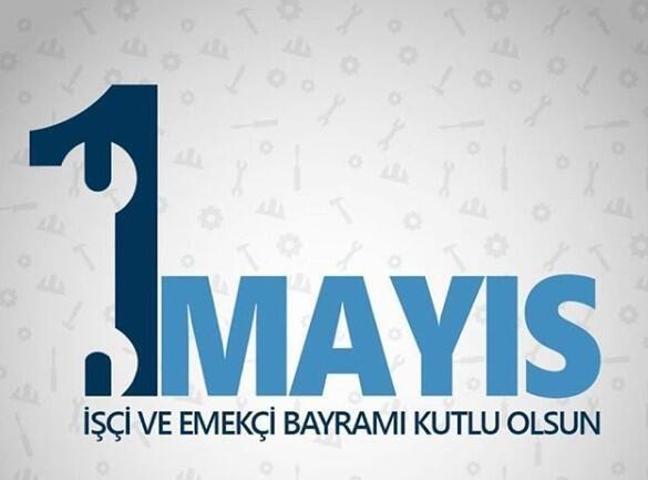 1 Mayıs sözleri ve marşı: 1 Mayıs İşçi Bayramı mesajları ve görselleri