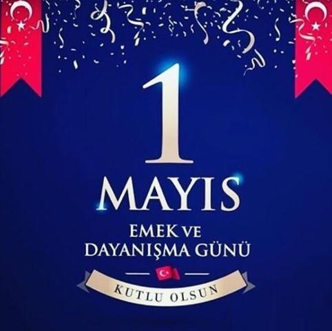 1 Mayıs sözleri ve marşı: 1 Mayıs İşçi Bayramı mesajları ve görselleri