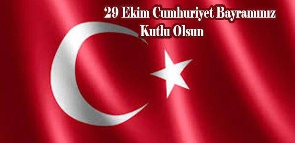 29 EKİM CUMHURİYET BAYRAMI MESAJLARI VE RESMİ Anlamlı Cumhuriyet Bayramı sözleri ve mesajı 2024