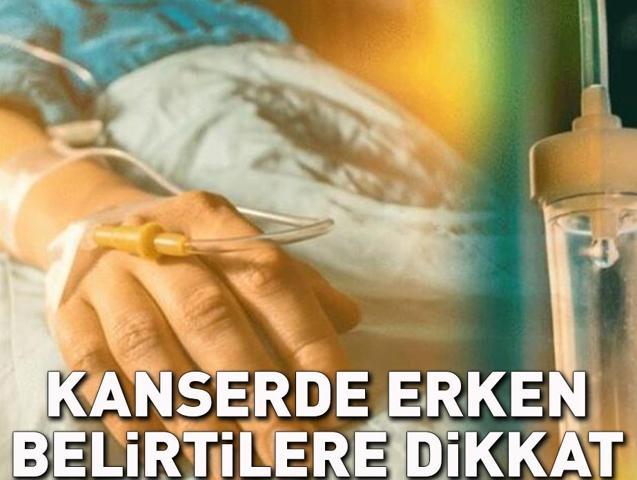 Kanserin en erken belirtisi olabilir Bu sinyalleri dikkate alın