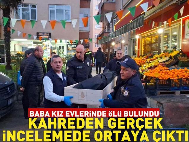 Baba kız evlerinde ölü bulundu, kahreden gerçek incelemede ortaya çıktı