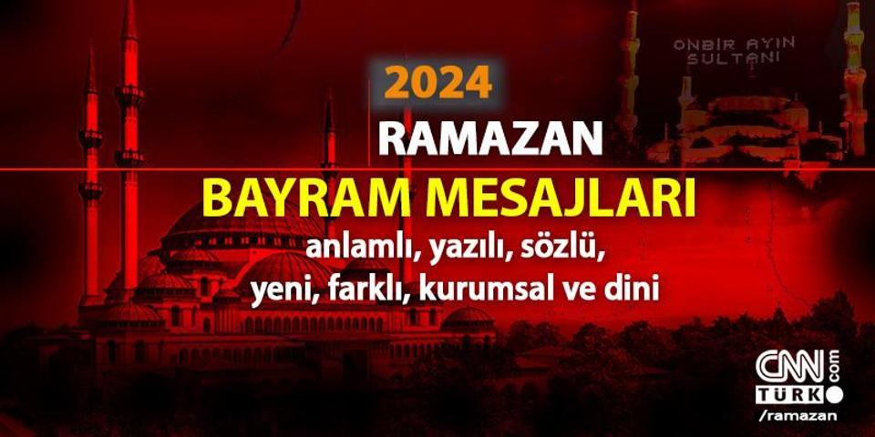 Kısa, uzun bayram mesajları, sözleri 2024 Resimli, anlamlı, yazılı Ramazan Bayramı (Şeker Bayramı) mesajları