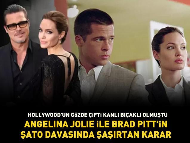 Hollywoodun gözde çifti kanlı bıçaklı olmuştu Angelina Jolie ile Brad Pittin şato davasında şoke eden karar