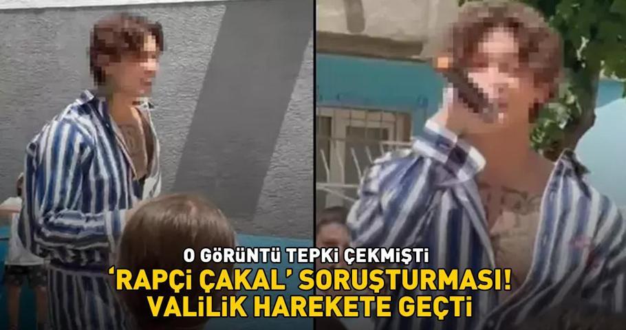 Valilik TikTok rapçisi Çakal için harekete geçti 6-10 yaş arasındaki çocuklara...