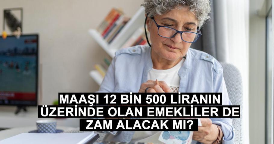 Tüm emekliler zam alacak mı Emekli maaşına ek zamdan bütün emekliler yararlanacak mı