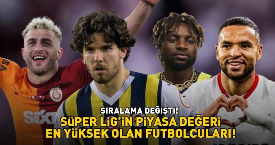 Süper Ligin piyasa değeri en yüksek olan futbolcuları 2024-2025 transfer sezonunda dudak uçuklatan rakamlar