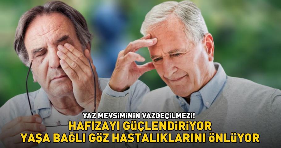 Yaz mevsiminin vazgeçilmezi Tam bir şifa deposu: Hafızayı güçlendiriyor, yaşa bağlı göz hastalıklarını önlüyor