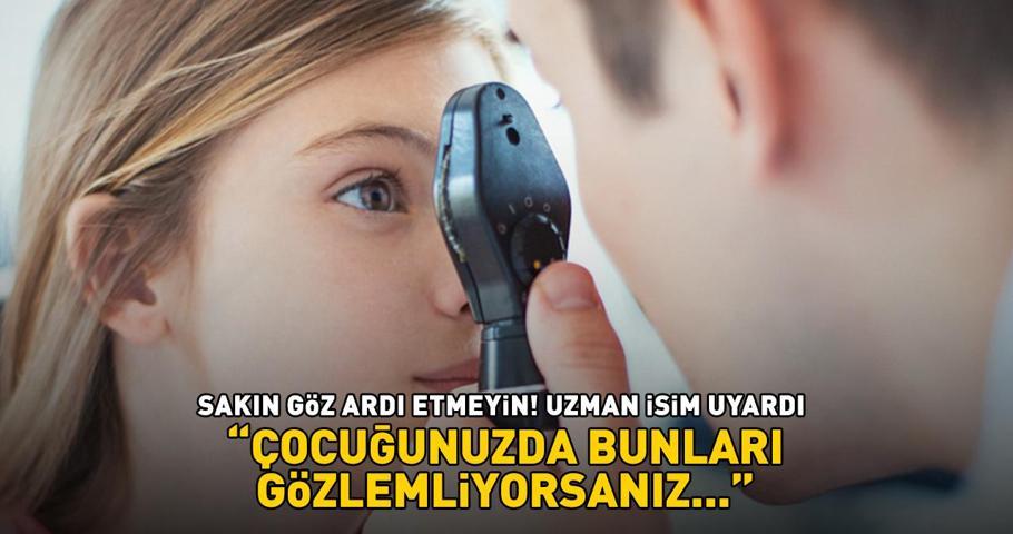 Sakın göz ardı etmeyin Uzman isim uyardı: Çocuğunuzda bunları gözlemliyorsanız...
