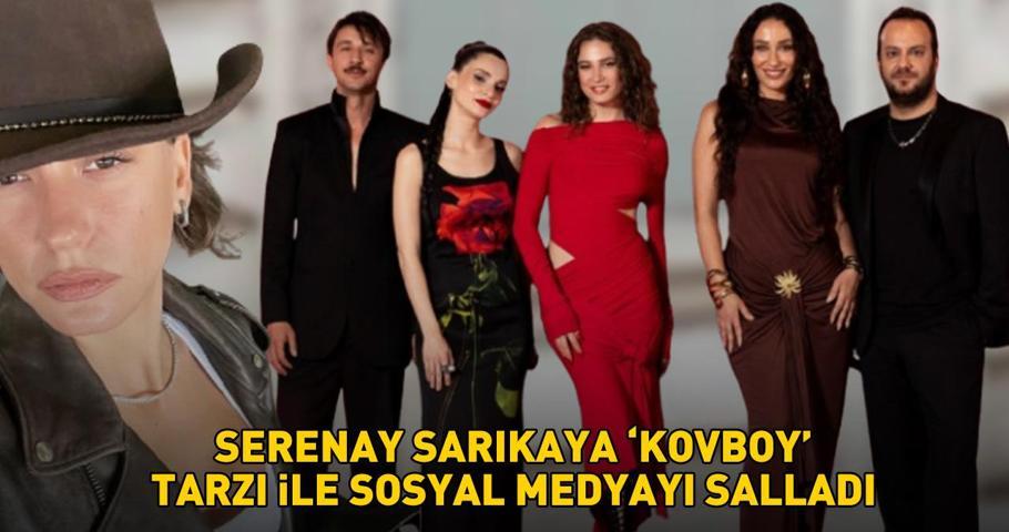 Kimler Geldi Kimler Geçtinin yıldızı Serenay Sarıkaya kovboy tarzıyla büyüledi