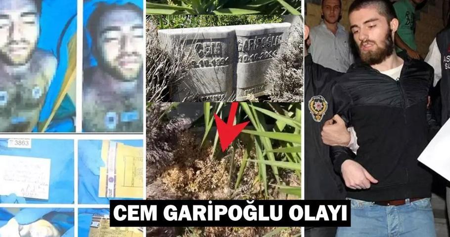 Cem Garipoğlu mezarı açıldı mı, neden açıldı Cem Garipoğlu ne zaman, nasıl öldü Cem Garipoğlu DNA sonucu