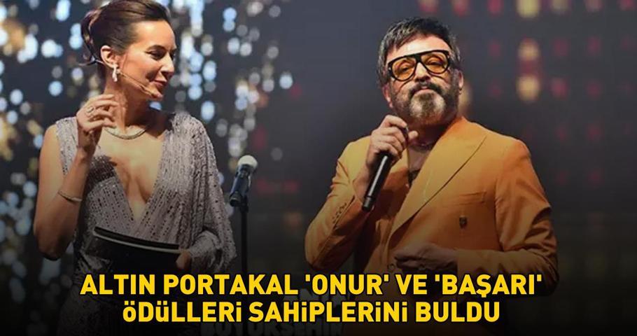 ALTIN PORTAKAL ONUR VE BAŞARI ÖDÜLLERİ SAHİPLERİNİ BULDU Kırmızı halıda yıldız yağmuru
