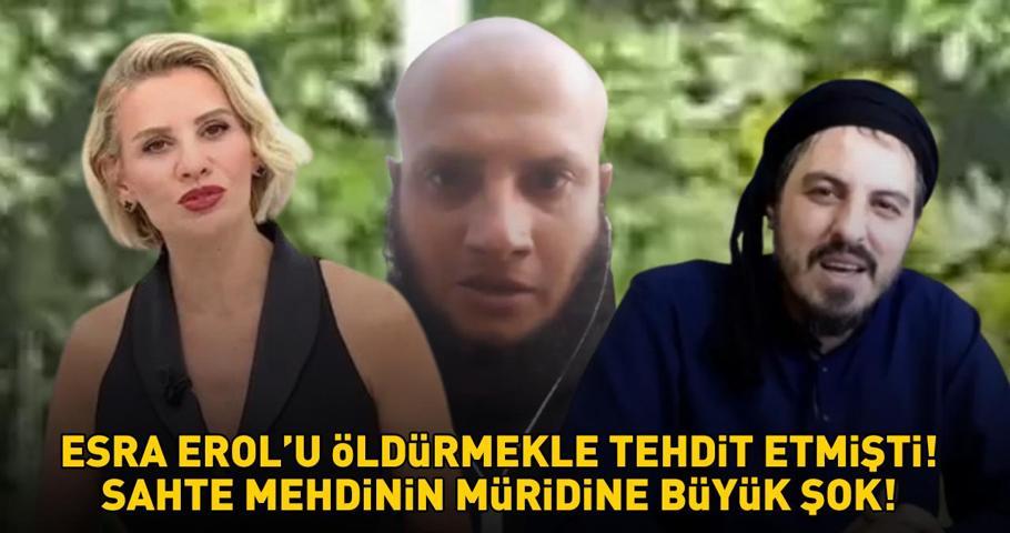 ESRA EROLU ÖLDÜRMEKLE TEHDİT ETMİŞTİ Sahte mehdi Mustafa Çabukun müridine büyük şok Gözaltına alındı