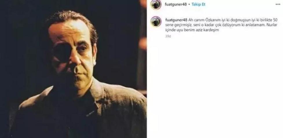 Fuat Günerden duygulandıran Özkan Uğur paylaşımı