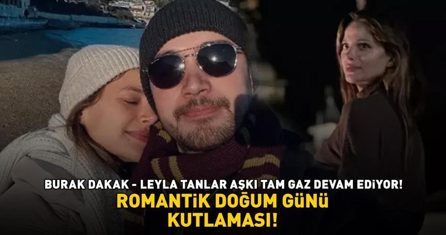 Burak Dakak - Leyla Tanlar aşkı tam gaz ROMANTİK DOĞUM GÜNÜ KUTLAMASI