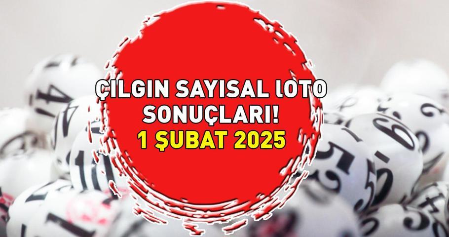 ÇILGIN SAYISAL LOTO SONUÇLARI AÇIKLANDI 1 ŞUBAT 2025 | 556.652.674 TL büyük ikramiyeli Çılgın Sayısal Loto sonuçları nasıl öğrenilir