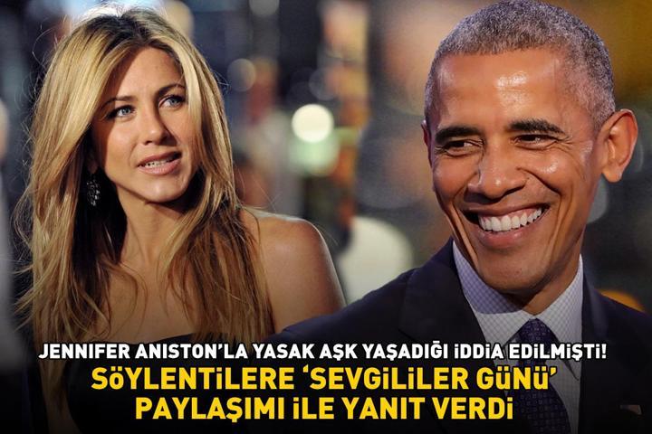 Jennifer Anistonla yasak aşk yaşadığı iddia edilmişti Barack Obamadan Sevgililer Günü paylaşımı: HALA NEFESİMİ KESİYORSUN