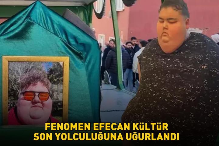 TikTok fenomeni Efecan Kültür son yolculuğuna uğurlandı
