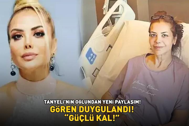 Entübe edilmişti Tanyeli’nin oğlundan hüzünlendiren sözler: GÜÇLÜ KAL