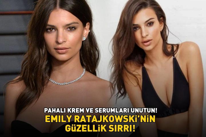 Kayıp Kızın Andiesi Emily Ratajkowskinin güzellik sırrı Pahalı krem ve serumları unutun Meğer parlak cildini ona borçluymuş