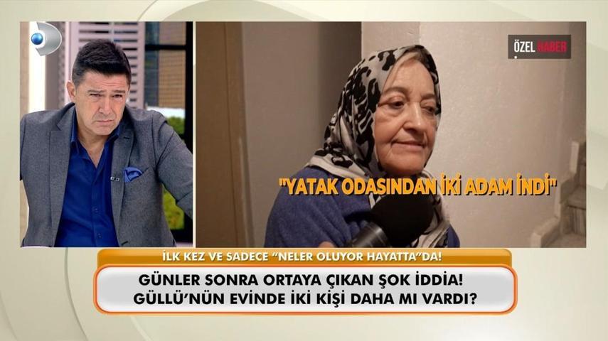 “NELER OLUYOR HAYATTA”DAN GÜLLÜ’NÜN ÖLÜMÜNE DAİR ÇARPICI YENİ DETAYLAR