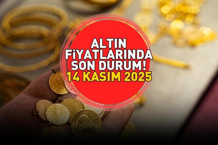 ALTIN FİYATLARI SON DAKİKA 14 KASIM 2025 | Gram Altın Ne Kadar Çeyrek, Yarım, Tam Altın Fiyatı ne İslam Memiş Uyardı: Gram Altın 10 Bin TLyi Görebilir