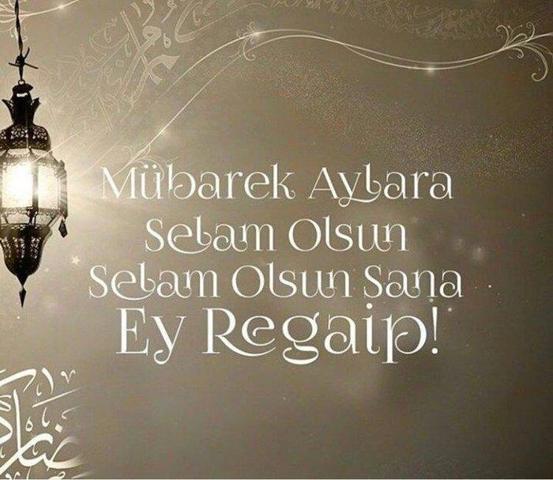 RESİMLİ REGAİP KANDİLİ MESAJLARI 2025| Anne, Baba, Eş ve Sevgiliye Özel Yeni, Anlamlı, Dualı, Ayetli Regaip Kandili Mesajları