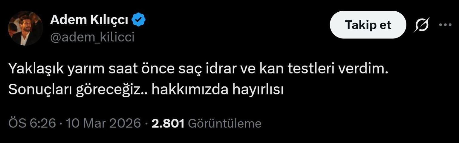 Uyuşturucu test sonucu pozitif çıkan Survivor şampiyonu Adem Kılıçcıdan yeni paylaşım: Hakkımızda hayırlısı