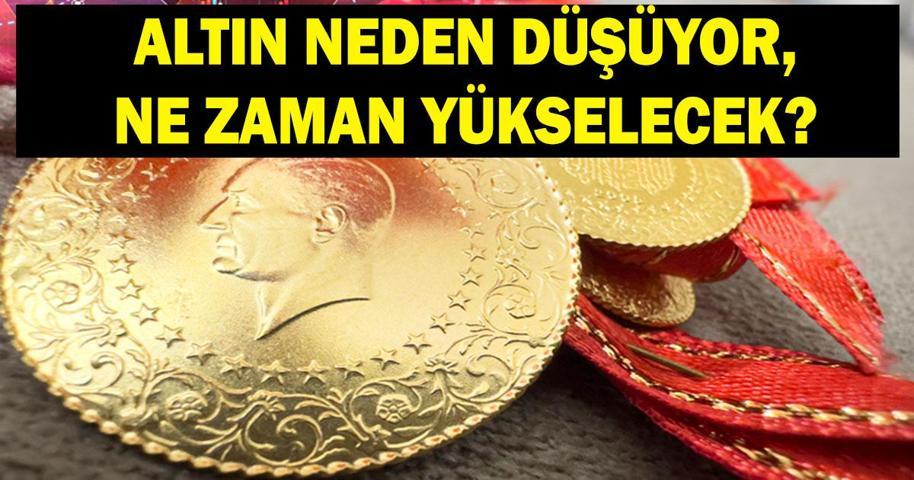 GRAM ALTIN NEDEN DÜŞÜYOR Altın yükselir mi, ne zaman yükselecek Altında beklenti ne yönde