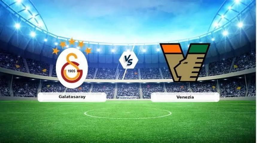 GALATASARAY - VENEZIA MAÇI HANGİ KANALDA, NE ZAMAN, SAAT KAÇTA Galatasaray - Venezia maç kadrosu, muhtemel 11