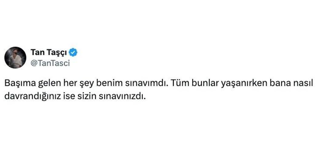 Ünlülere uyuşturucu soruşturması Test sonucu negatif çıkan Tan Taşçıdan olay sözler: Başıma gelen her şey benim sınavımdı ama...