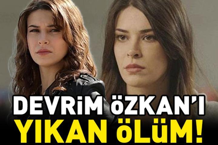 DEVRİM ÖZKANI YIKAN ÖLÜM Acı haberi verirken ağlamamak için kendini zor tuttu
