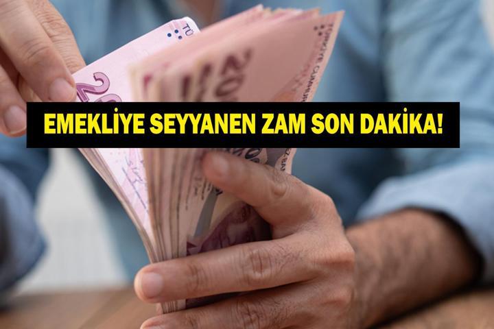 EMEKLİYE SEYYANEN ZAM SON DAKİKA: Emekliye Seyyanen Zam Gelecek Mi Seyyanen Zam Kararı Ne Zaman Çıkacak