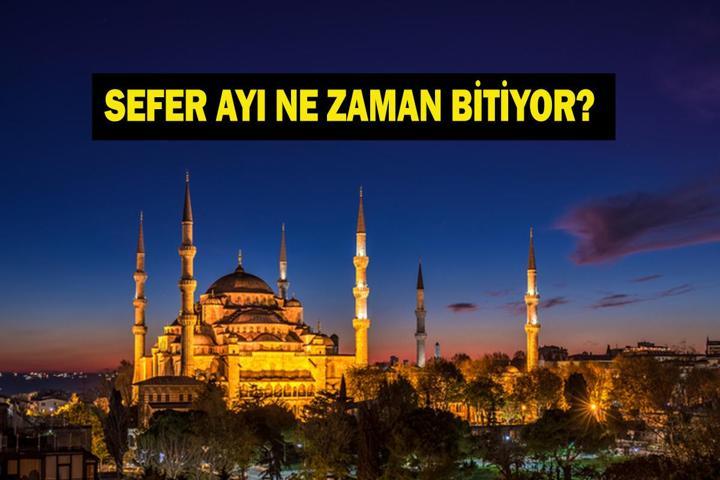 2026 SEFER AYI NE ZAMAN BİTİYOR Sefer Ayından Sonra Hangi Ay Geliyor Mevlid Kandili Ne Zaman 2026 Dini Günler Takvimi