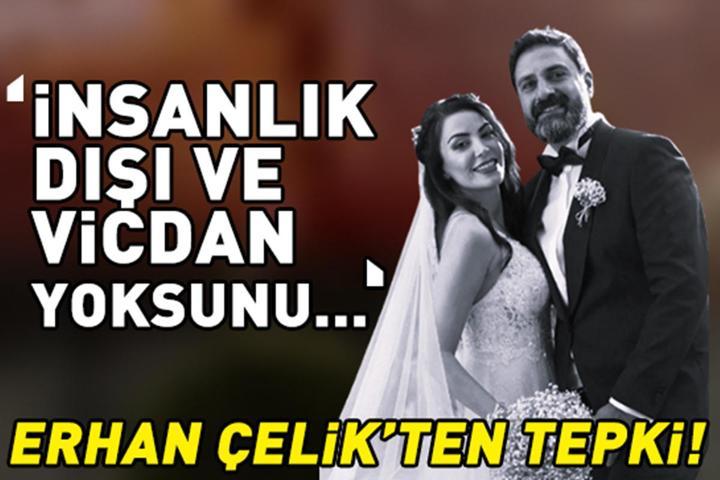 Özlem Gültekinin ölümü sonrası ailesi ve Erhan Çelikten tepki: İNSANLIK DIŞI VE VİCDAN YOKSUNU...