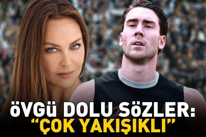 Beşiktaşın yeni transferi Dusan Vlahovici öve öve bitiremedi Hülya Avşardan olay sözler: ÇOK YAKIŞIKLI