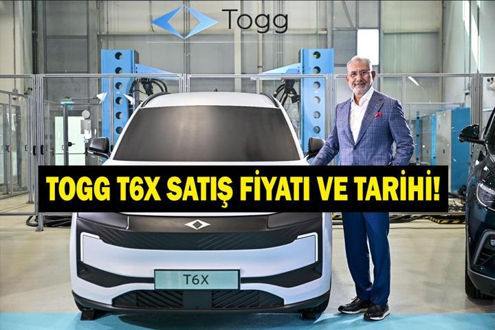 TOGG T6X SATIŞ FİYATI: Yeni TOGG T6X Ne Zaman Satışa Çıkacak TOGG T6X Özellikleri Neler TOGG Yönetim Kurulu Başkanı Fuat Tosyalı Duyurdu