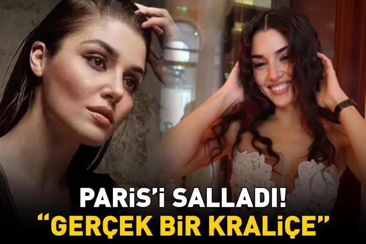 Hande Erçel, Parisi salladı GERÇEK BİR KRALİÇE