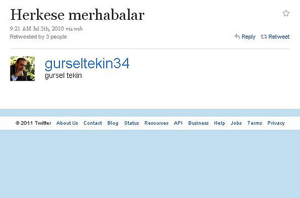 İlk tweetleri neydi