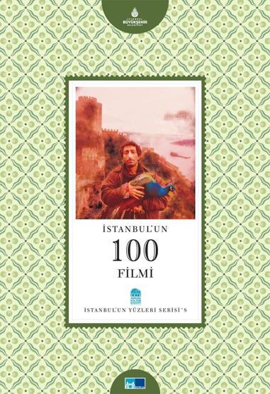 Unutulmayan 100 İstanbul filmi