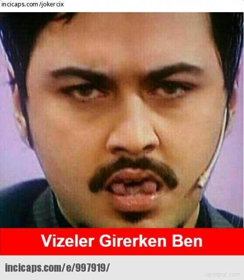 Vize haftası capsleri