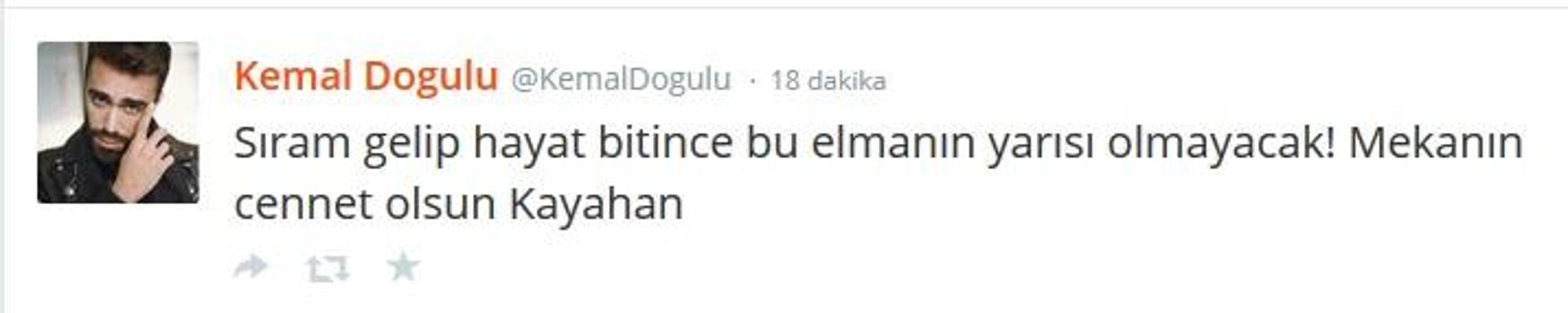 Kayahanın ardından ne dediler