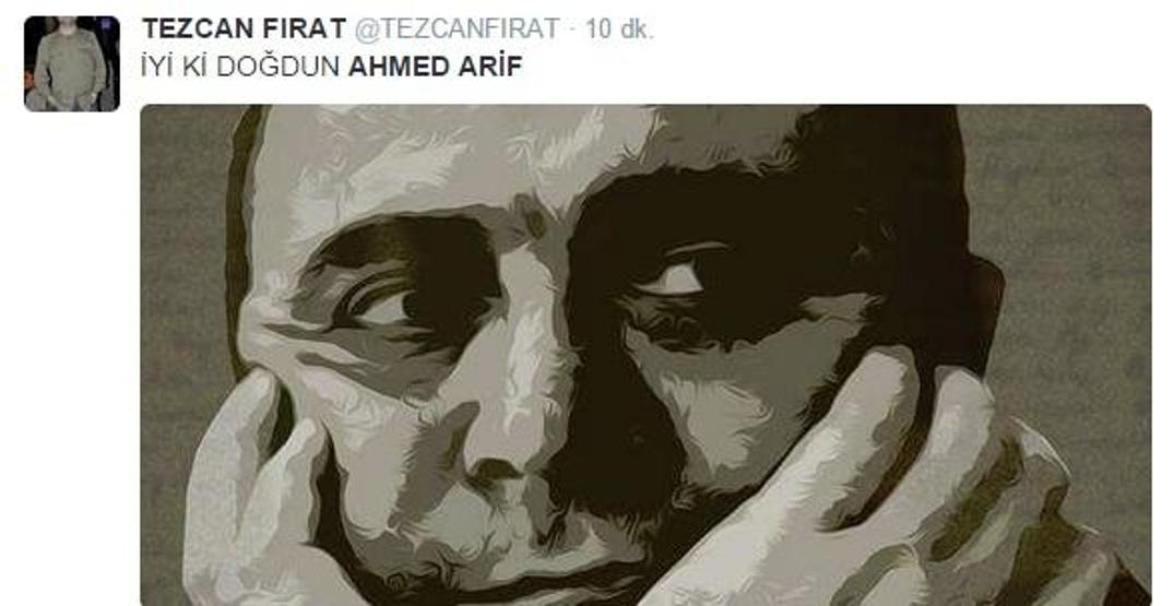 Ahmed Arif unutulmadı
