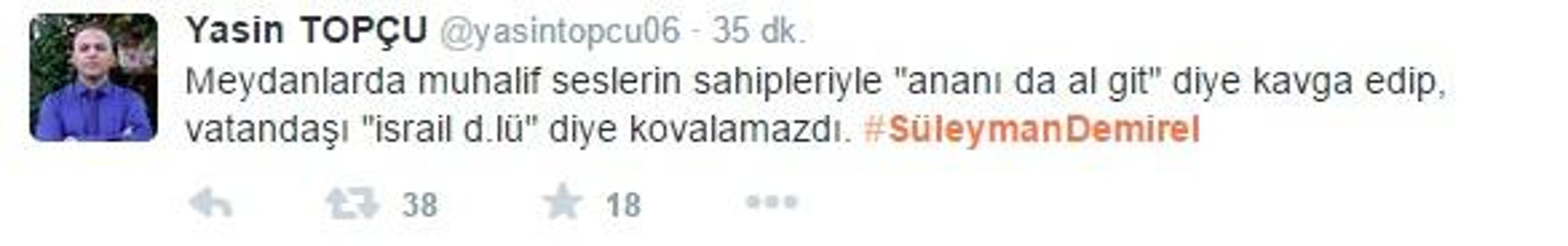 Demirel hakkında ne dediler