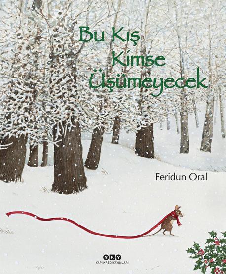 Çocuklar için sıcacık bir hikaye: Bu Kış Kimse Üşümeyecek