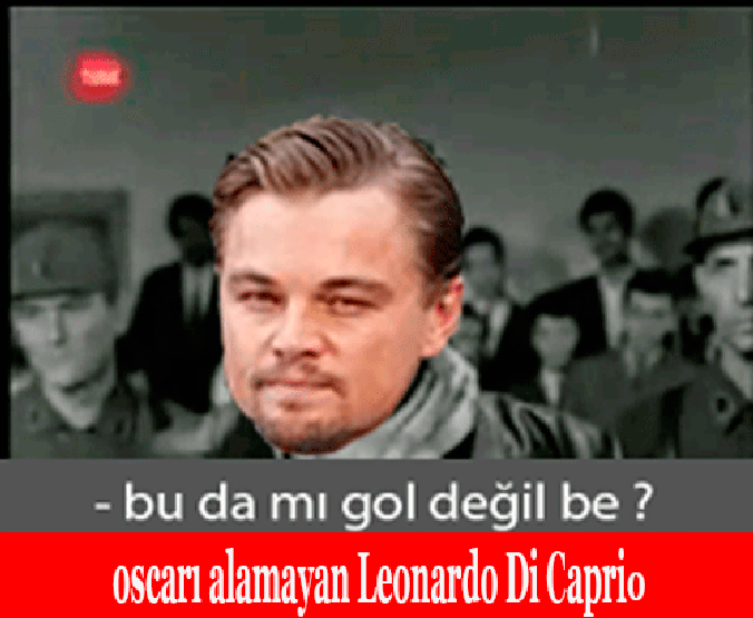 Leonardo DiCaprioya Oscar yok capsleri