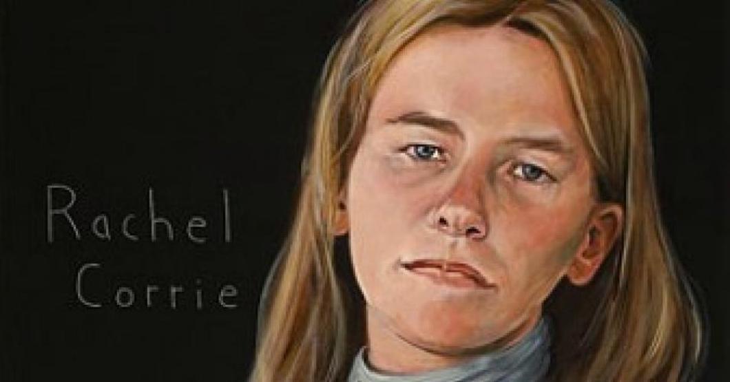 Benim adım Rachel Corrie, ben bugün öldüm