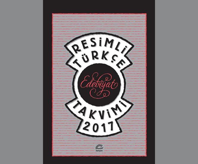 Resimli Türkçe Edebiyat Takvimi 2017 de geliyor