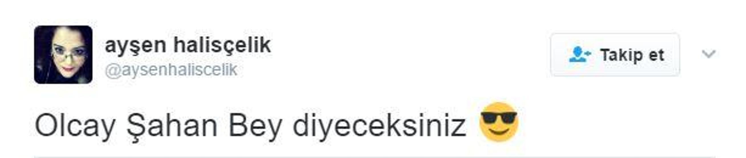 Olcay Şahan Twitterı salladı
