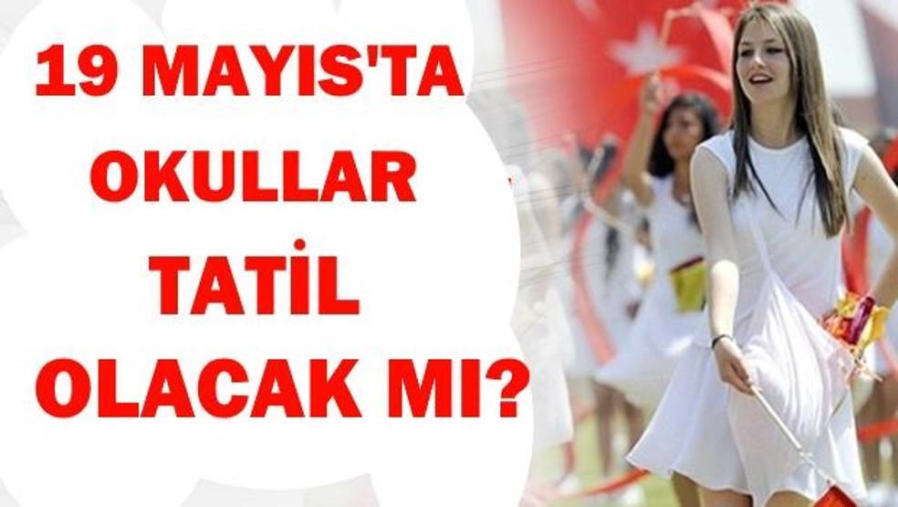 Belli oldu: 19 Mayıs 2017 resmi tatil mi (Yarın okul var mı)